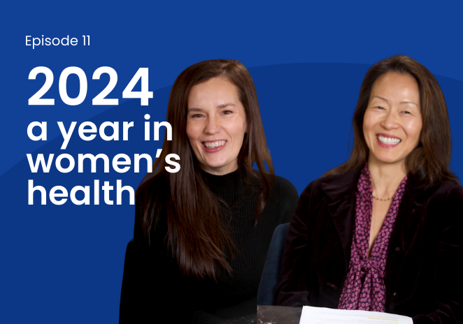 DocTalk episode: 2024 - a year in women's health